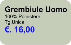 Grembiule Uomo 100% Poliestere Tg.Unica . 16,00